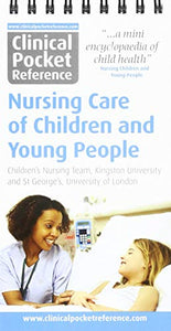 Clinical Pocket Reference Nursing Care of Children and Young People 