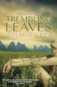 The House of Trembling Leaves 