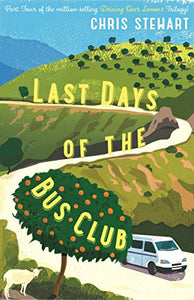 The Last Days of the Bus Club 