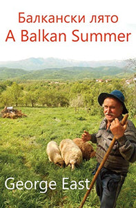 A Balkan Summer 