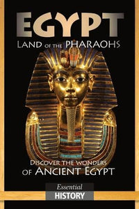 Egypt: Land of the Pharaohs 