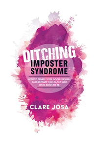 Ditching Imposter Syndrome 