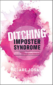 Ditching Imposter Syndrome 