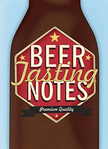 Beer Tasting Notes 