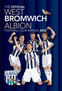 Official West Bromwich Albion FC 2013 Annual 