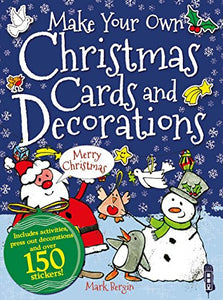 Make Your Own Christmas Cards and Decorations 