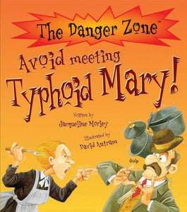 Avoid Meeting Typhoid Mary! 