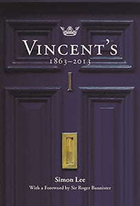 Vincent's 1863 - 2013 