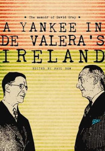 A Yankee in de Valera's Ireland 