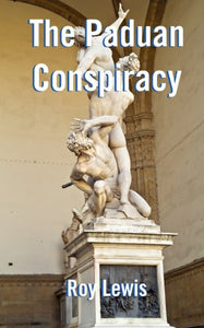 The Paduan Conspiracy 