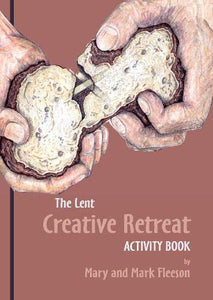 The Lent Creative Retreat Activity Book 