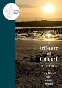 A Self-care and Comfort Activity Book 