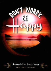 Dont Worry, Be Happy 