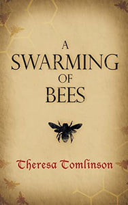 A Swarming of Bees 