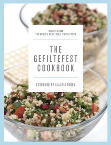 The Gefiltefest Cookbook 