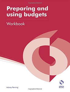 Preparing and Using Budgets Workbook 