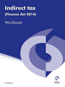 Indirect Tax (Finance Act 2014) Workbook 