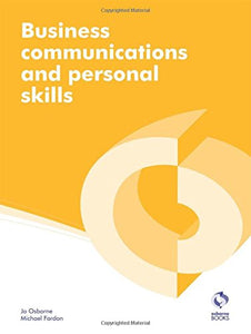 Business Communications and Personal Skills 