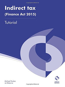 Indirect Tax (Finance Act 2015) Tutorial 