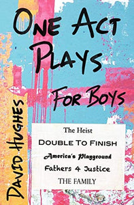 One Act Plays for Boys 