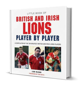 Little Book of British & Irish Lions Player by Player 