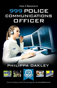 How to Become a Police Communications Officer (999 Emergency Operator) 