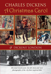 A Christmas Carol and Dickens' London 