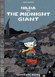 Hilda and the Midnight Giant 