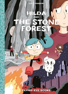 Hilda and the Stone Forest 