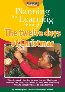 Planning for Learning Through the Twelve Days of Christmas 