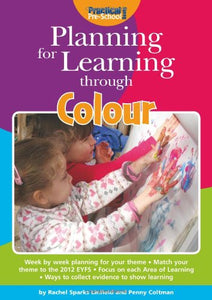 Planning for Learning Through Colour 