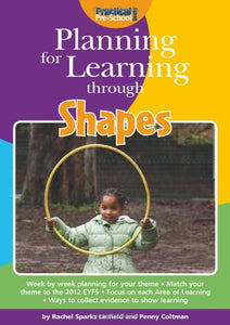 Planning for Learning Through Shapes 