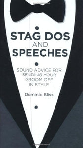 Stag Dos and Speeches 