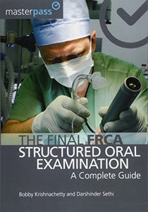 The Final FRCA Structured Oral Examination 