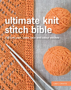 Ultimate Knit Stitch Bible 