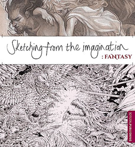Sketching from the Imagination: Fantasy 
