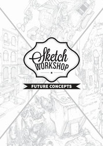 Sketch Workshop: Future Concepts 