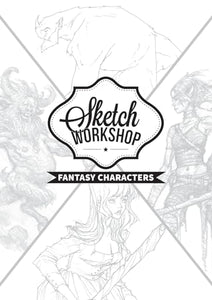 Sketch Workshop: Fantasy Characters 