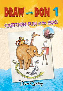 Draw With Don 1 : Cartoon Fun At The Zoo 