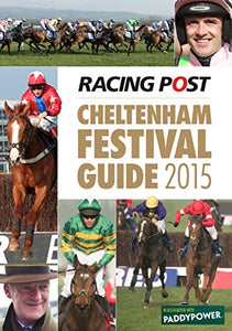 Racing Post Cheltenham Festival Guide 