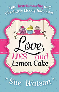 Love, Lies and Lemon Cake 