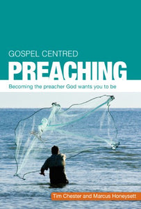 Gospel Centred Preaching 