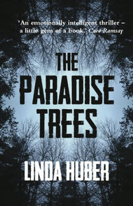 The Paradise Trees: page-turning drama full of suspense 