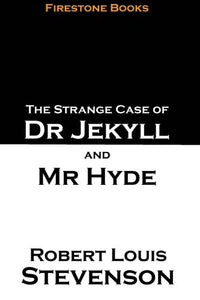 The Strange Case of Dr Jekyll and Mr Hyde 