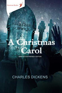 A Christmas Carol: Annotation-Friendly Edition 