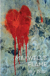 Maxwell's Flame 