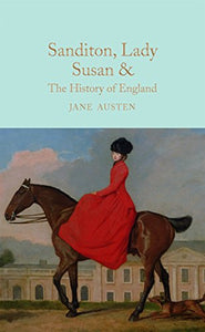 Sanditon, Lady Susan, & The History of England 