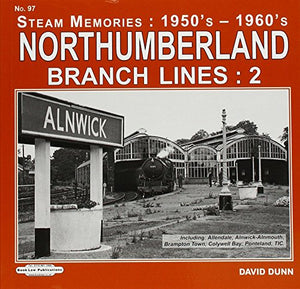 Northumberland Branch Lines : 2 