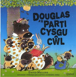 Douglas a'r Parti Cysgu Cŵl 