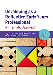 Developing as a Reflective Early Years Professional 